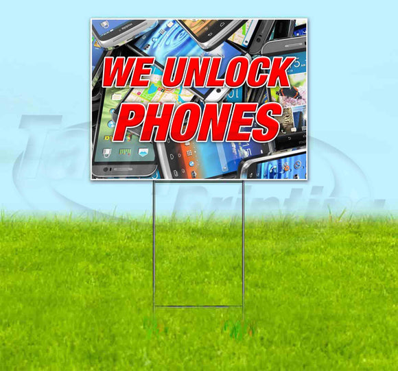 We Unlock Phones v4 Yard Sign