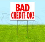 Bad Credit OK Yard Sign