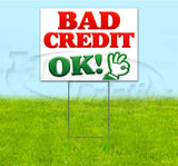 Bad Credit OK Yard Sign