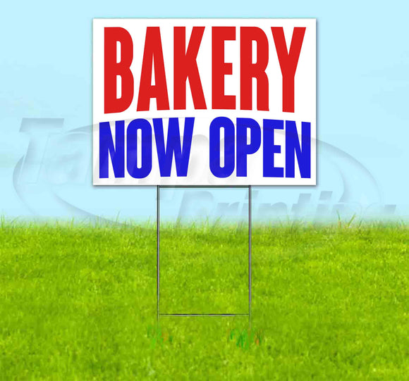 Bakery Now Open Yard Sign