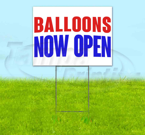 Balloons Now Open Yard Sign