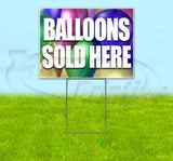 Balloons Sold Here Yard Sign