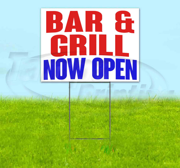 Bar and Grill Now Open Yard Sign
