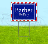Barber On Duty Yard Sign
