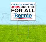 Bernie CMJJ For All Yard Sign