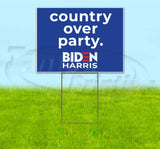 Biden Harris Country Over Party Yard Sign