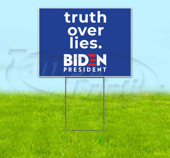 Biden Truth Over Lies Yard Sign