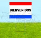 Bienvenidos Yard Sign