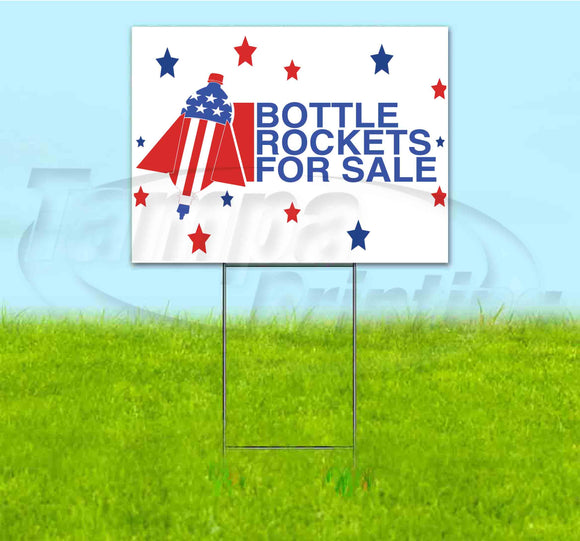 Bottle Rockets For Sale Yard Sign