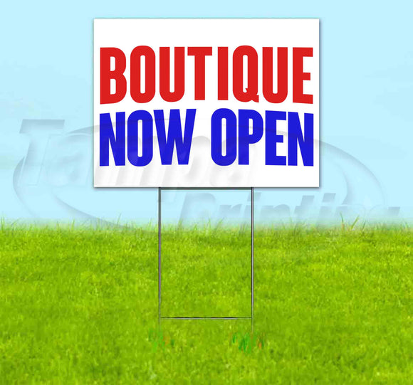 Boutique Now Open Yard Sign