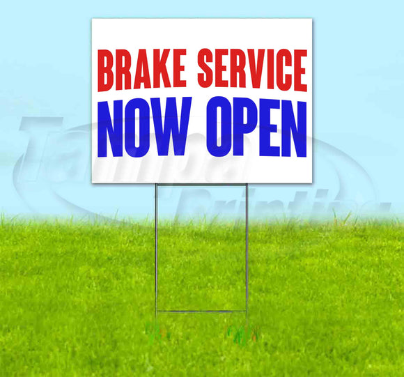 Brake Service Now Open Yard Sign