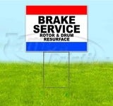 Brake Service Rotor & Drum Resurface Yard Sign