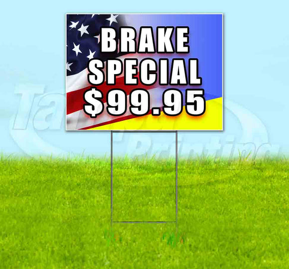 Brake Special $99.95 Yard Sign