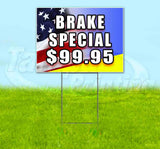 Brake Special $99.95 Yard Sign