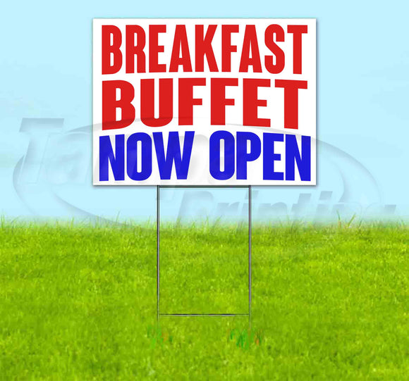 Breakfast Buffet Now Open Yard Sign