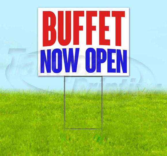 Buffet Now Open Yard Sign