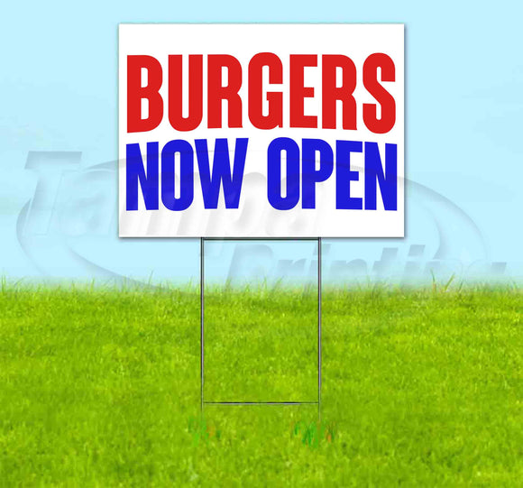 Burgers Now Open Yard Sign