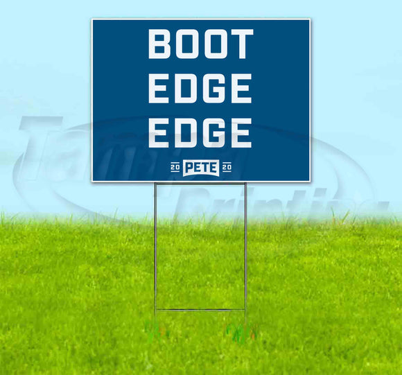 Buttigieg Boot Edge Edge Yard Sign