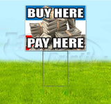 Buy Here Pay Here Cash Yard Sign