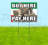 Buy Here Pay Here Cash Yard Sign