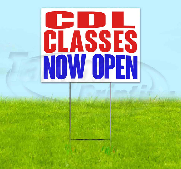 CDL Classes Now Open Yard Sign