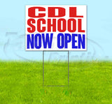 CDL School Now Open Yard Sign