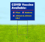 Vaccine Available Yard Sign