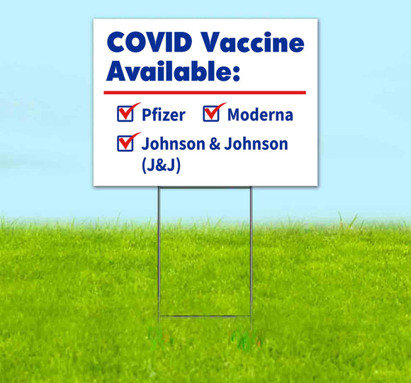 Vaccine Available Yard Sign