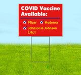 Vaccine Available Yard Sign
