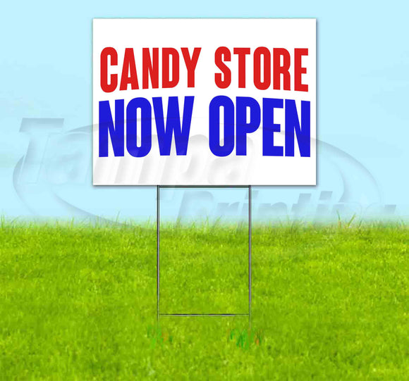 Candy Store Now Open Yard Sign