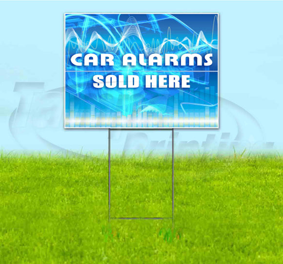 Car Alarms Sold Here Blu Yard Sign