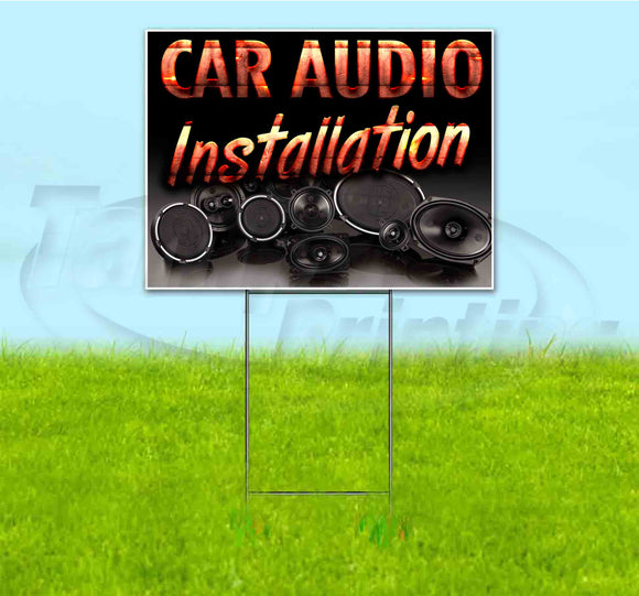 Car Audio Installation Yard Sign
