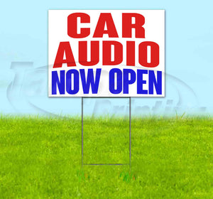 Car Audio Now Open Yard Sign