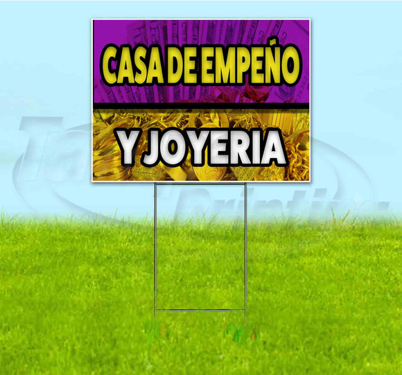 Casa De Empeno y Joyeria Yard Sign