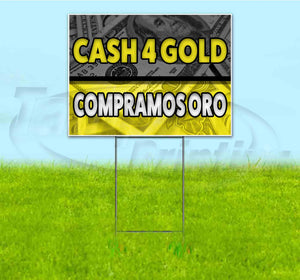 Cash 4 Gold Compramos Oro Yard Sign