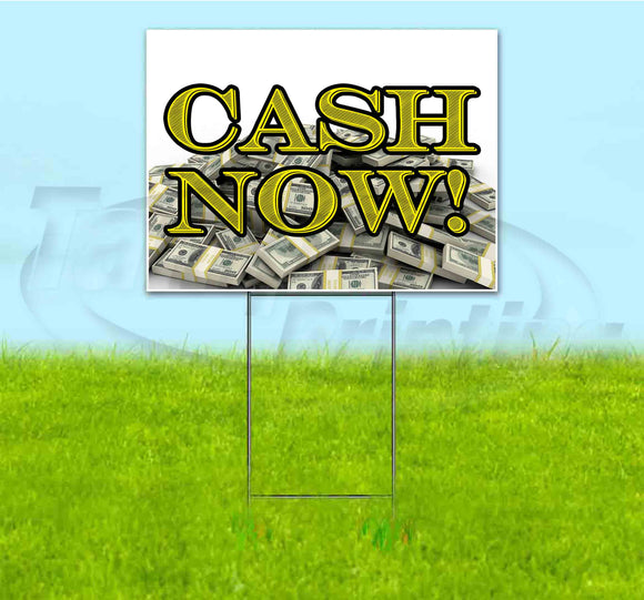 Cash Now Yard Sign
