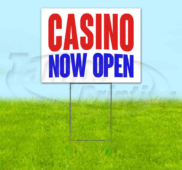 Casino Now Open Yard Sign