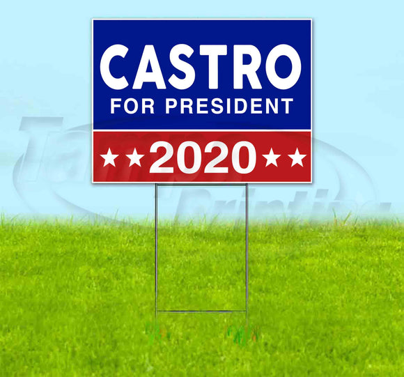 Castro For President 2020 Yard Sign