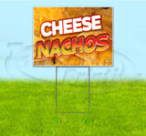 Cheese Nachos Yard Sign