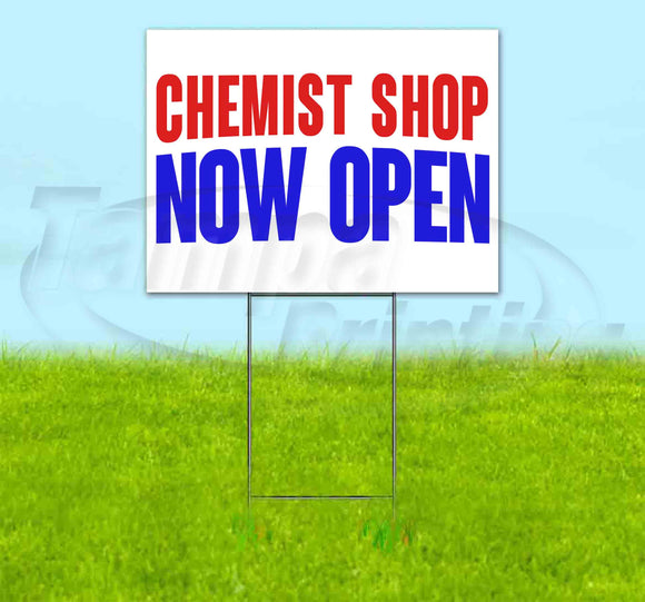Chemist Shop Now Open Yard Sign