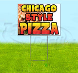 Chicago Style Pizza Yard Sign