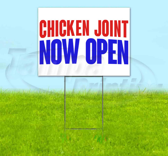 Chicken Joint Now Open Yard Sign
