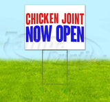 Chicken Joint Now Open Yard Sign