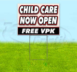 Child Care Now Open Free VPK Yard Sign