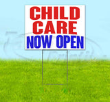 Child Care Now Open Yard Sign