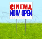 Cinema Now Open Yard Sign