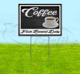 Coffee Fresh Brewed Daily Yard Sign