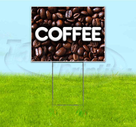 Coffee Yard Sign