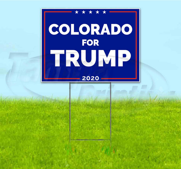 Colorado For Trump Yard Sign