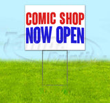 Comic Shop Now Open Yard Sign